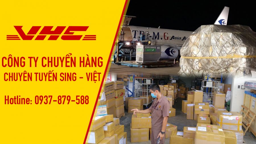 VHE - chuyển hàng từ Singapore về Việt Nam bằng đường hàng không