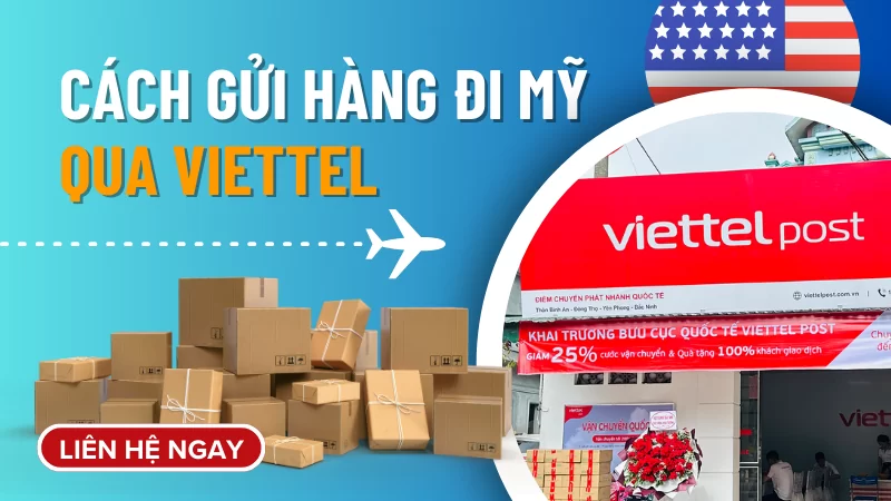 Cách gửi hàng đi Mỹ Viettel