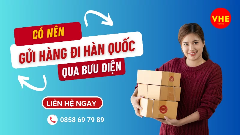 Có nên gửi đồ qua bưu điện sang Hàn Quốc