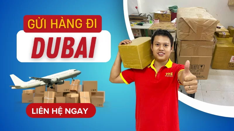 Gửi hàng đi Dubai