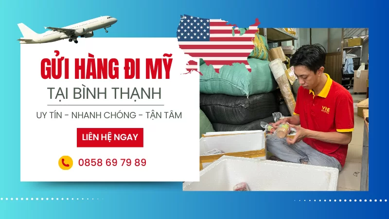 Gửi hàng đi Mỹ tại Quận Bình Thạnh