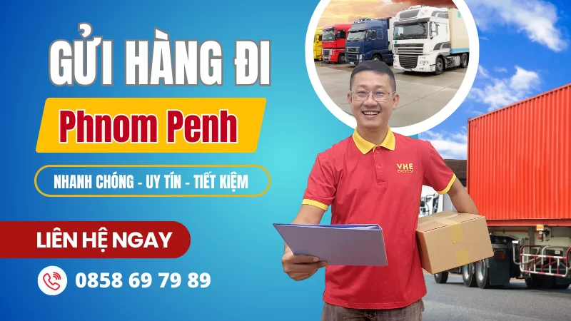 Gửi hàng đi Phnom Penh