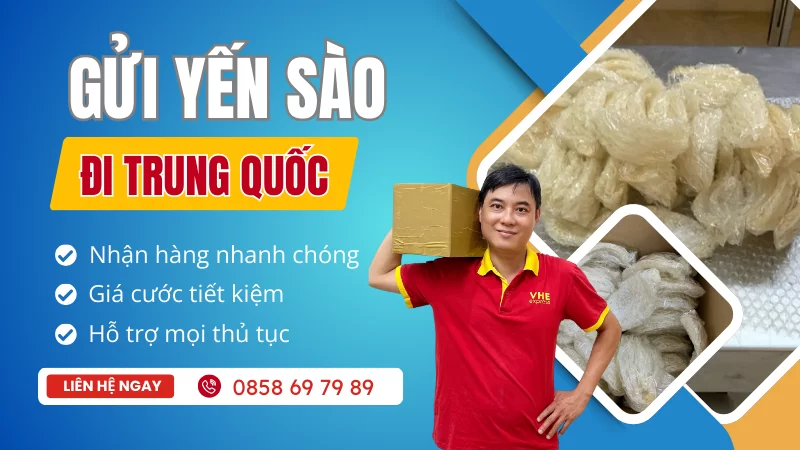 Gửi yến sào đi Trung Quốc